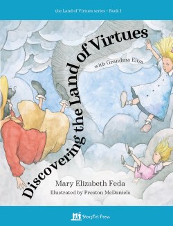 9780999508749 Discovering The Land Of Virtues With Grandma Eliza