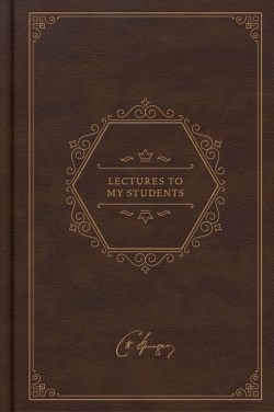 9781087784465 Lectures To My Students Deluxe Edition (Deluxe)