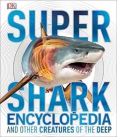 9781465435842 Super Shark Encyclopedia