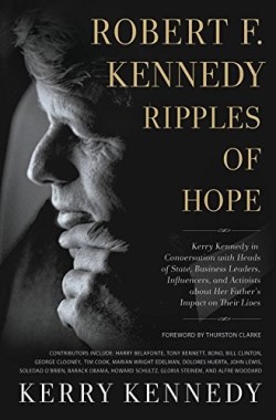 9781478918257 Robert F Kennedy Ripples Of Hope