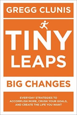 9781546082750 Tiny Leaps Big Changes