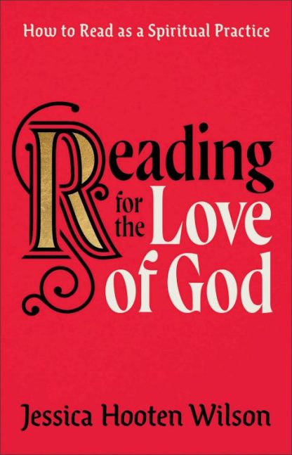 9781587435256 Reading For The Love Of God