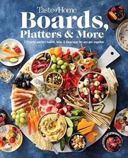 9781621458302 Taste Of Home Boards Platters And More