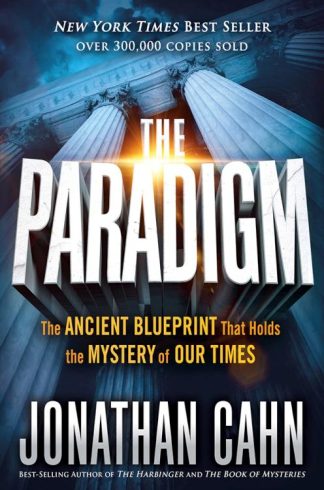 9781629994765 Paradigm : The Ancient Blueprint That Holds The Mystery Of Our Times