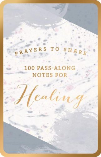 9781644548417 Prayers To Share 100 Pass Along Notes For Healing
