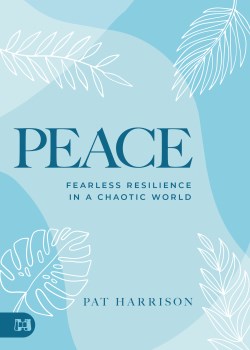 9781667503165 Peace : Fearless Resilience In A Chaotic World