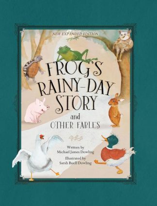 9781954437692 Frogs Rainy Day Story And Other Fables (Expanded)