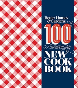 9781957317007 Better Homes And Gardens New Cook Book 18th Edition (Anniversary)