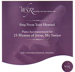 093681039322 25 Hymns Of Jesus My Savior : Sing From Your Hymnal