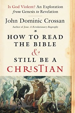9780062203618 How To Read The Bible And Still Be A Christian
