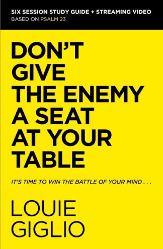 9780310156284 Dont Give The Enemy A Seat At Your Table Study Guide Plus Streaming Video: (Stud
