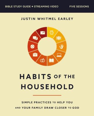 9780310170020 Habits Of The Household Bible Study Guide Plus Streaming Video (Student/Study Gu
