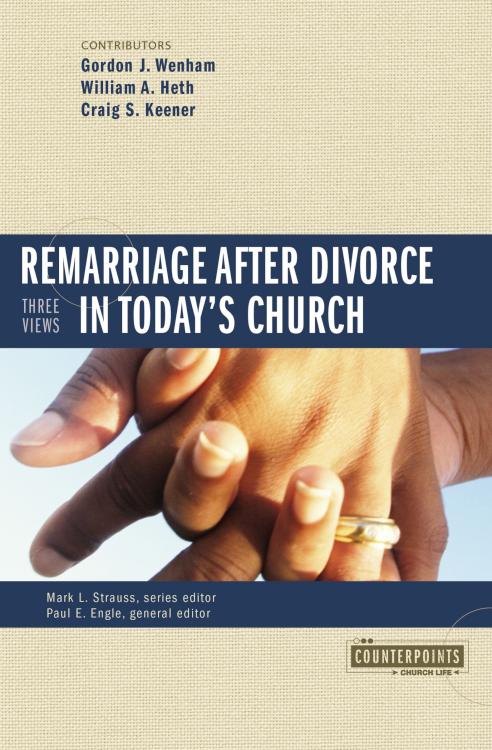 9780310255536 Remarriage After Divorce In Todays Church