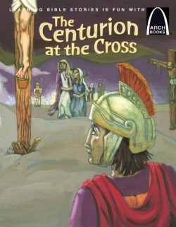 9780758612601 Centurion At The Cross