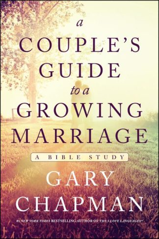 9780802412287 Couples Guide To A Growing Marriage