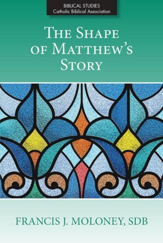 9780809155989 Shape Of Matthews Story