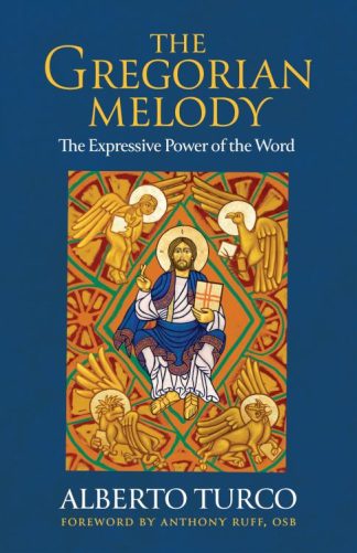 9780814667675 Gregorian Melody : The Expressive Power Of The Word