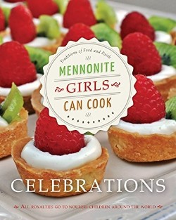 9780836196757 Mennonite Girls Can Cook Celebrations