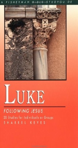 9780877885115 Luke : Following Jesus (Student/Study Guide)