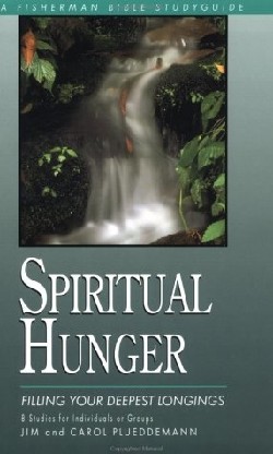 9780877887706 Spiritual Hunger : Filling Your Deepest Longings (Student/Study Guide)