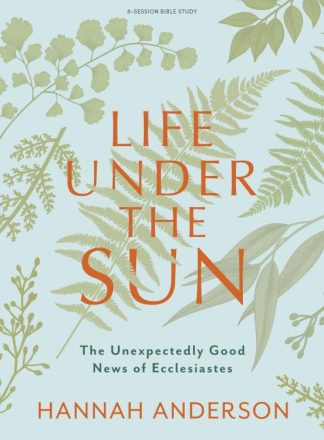 9781087785158 Life Under The Sun Bible Study Book With Video Access (Student/Study Guide)
