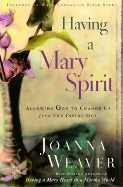 9781400072477 Having A Mary Spirit