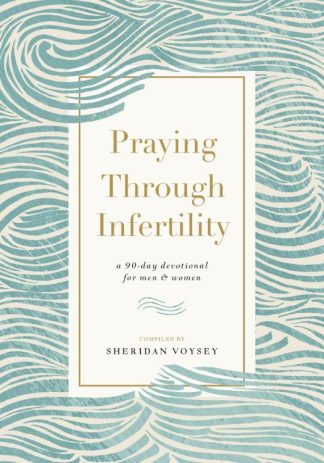 9781400334513 Praying Through Infertility