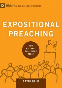 9781433543135 Expositional Preaching : How We Speak Gods Word Today