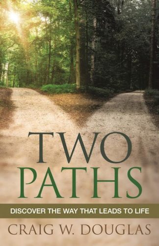 9781486624454 2 Paths : Discover The Way That Leads To Life