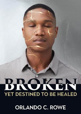 9781486624539 Broken Yet Destined To Be Healed