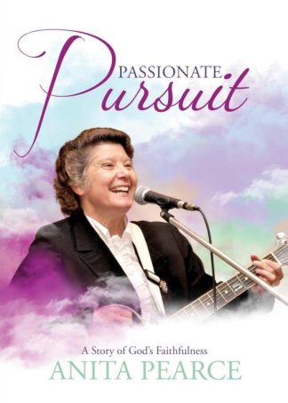 9781486624874 Passionate Pursuit : A Story Of God's Faithfulness