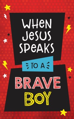 9781636090641 When Jesus Speaks To A Brave Boy