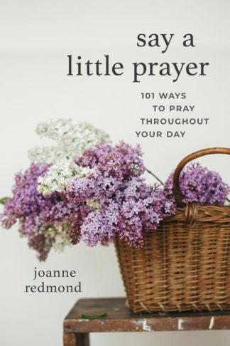 9781640702301 Say A Little Prayer