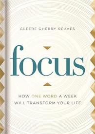 9781644548172 Focus : How One Word A Week Will Transform Your Life