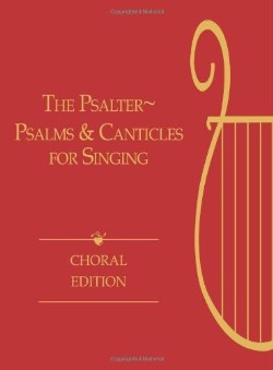 0664237045 Psalter Psalms And Canticles For Singing Choral Edition