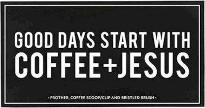 195002213487 Good Days Start With Coffee Plus Jesus Barista Set