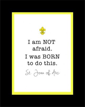 610366336240 I Am Not Afraid Saint Joan Of Arc