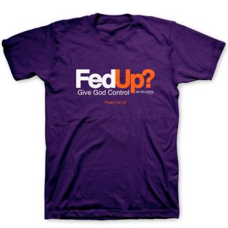 612978396315 Fed Up (Small T-Shirt)