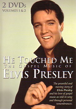 617884463496 He Touched Me The Gospel Music Of Elvis Presley