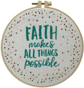 788200603107 Embroidery Kit Faith Makes All Things Possible