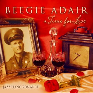 792755584323 A Time For Love: Jazz Piano Romance