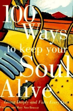 9780062510501 100 Ways To Keep Your Soul Alive