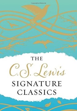 9780062572554 C S Lewis Signature Classics Gift Edition
