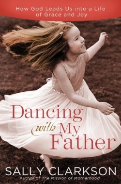 9780307457066 Dancing With My Father