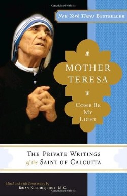 9780307589231 Mother Teresa : Come Be My Light
