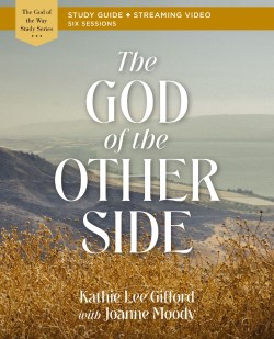 9780310156932 God Of The Other Side Bible Study Guide Plus Streaming Video (Student/Study Guid