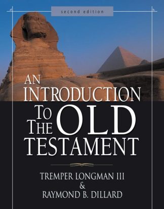 9780310263418 Introduction To The Old Testament Second Edition (Revised)