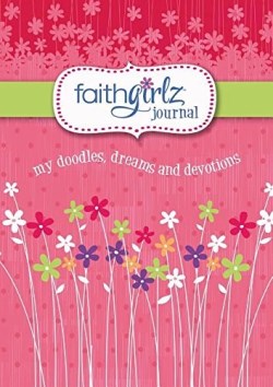 9780310753728 Faithgirlz Journal : My Doodles Dreams And Devotions