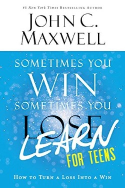 9780316284097 Sometimes You Win Sometimes You Learn For Teens