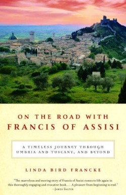 9780345469663 On The Road With Francis Of Assisi